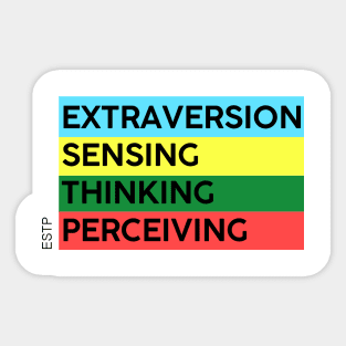 ESTP - MBTI 16 personalities test Sticker